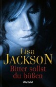 You are currently viewing Bitter sollst du büßen – Lisa Jackson