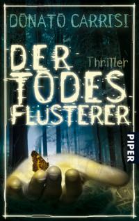 You are currently viewing Der Todesflüsterer – Donato Carrisi