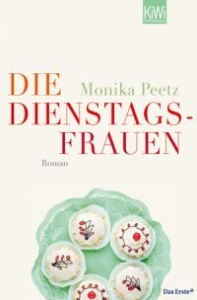 Read more about the article Die Dienstagsfrauen – Monika Peetz