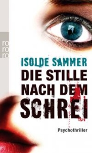 Read more about the article Die Stille nach dem Schrei – Isolde Sammer