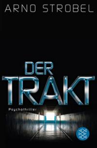 You are currently viewing Der Trakt – Arno Strobel
