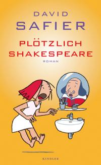 Read more about the article Plötzlich Shakespeare – David Safier