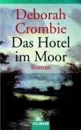 You are currently viewing Das Hotel im Moor – Deborah Crombie