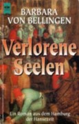 Read more about the article Verlorene Seelen – Barbara von Bellingen
