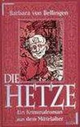 You are currently viewing Die Hetze – Barbara von Bellingen