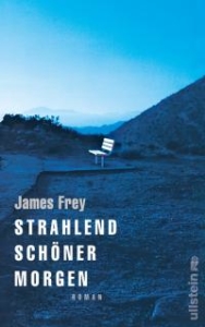 Read more about the article Strahlend schöner Morgen – James Frey