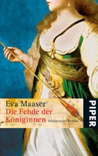 You are currently viewing Die Fehde der Königinnen – Eva Maaser