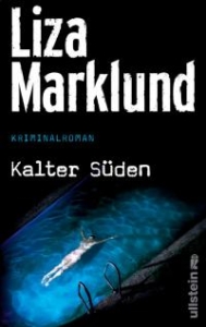 Read more about the article Kalter Süden – Liza Marklund