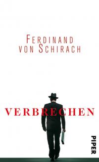 You are currently viewing Verbrechen – Ferdinand von Schirach