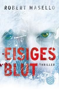 You are currently viewing Eisiges Blut – Robert Masello