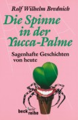 You are currently viewing Die Spinne in der Yucca Palme-Rolf Wilhelm Brednich