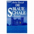 Read more about the article Die blaue Schale-Anita Burgh