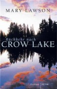 You are currently viewing Rückkehr nach Crow Lake – Mary Lawson