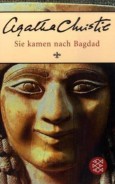Read more about the article Sie kamen nach Bagdad – Agatha Christie