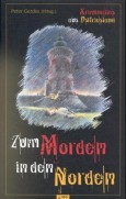 Read more about the article Zum Morden in den Norden – Peter Gerdes