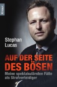 Read more about the article Auf der Seite des Bösen – Stephan Lukas