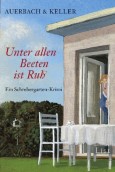 Read more about the article Unter allen Beeten ist Ruh – Auerbach und Keller
