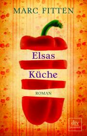You are currently viewing Elsas Küche – Marc Fitten
