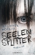 Read more about the article Seelensplitter – Michael Koglin