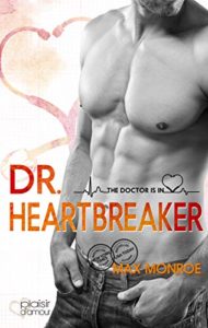 Read more about the article The doctor is in  – Dr.Heartbreaker – Max Monroe