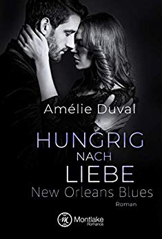 Read more about the article Hungrig nach Liebe – Amelie Duval