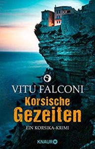 Read more about the article Korsische Gezeiten – Vitu Falconi