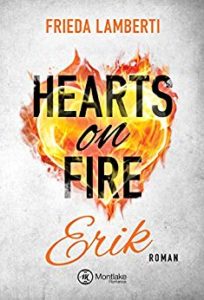 Read more about the article Hearts on Fire – Erik – Frieda Lamberti