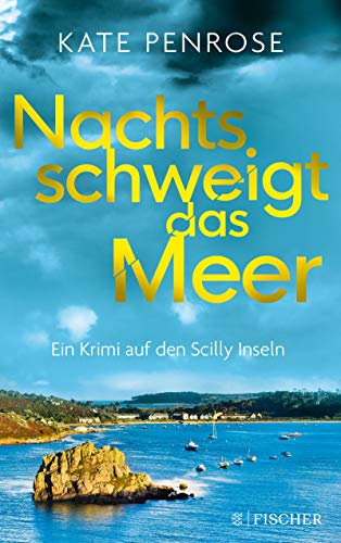 You are currently viewing Nachts schweigt das Meer – Kate Penrose