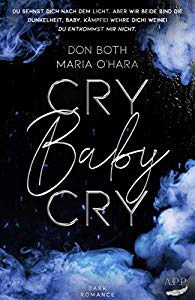 Read more about the article Cry Baby Cry – Don Both, Maria O`Hara