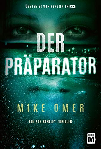 You are currently viewing Der Präparator – Mike Omer