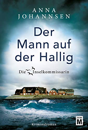 You are currently viewing Der Mann auf der Hallig – Anna Johannsen