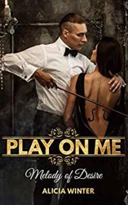 Read more about the article Play on me – Alicia Winter