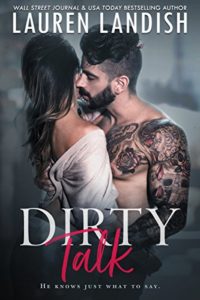 Read more about the article Dirty Talk – Lauren Landish