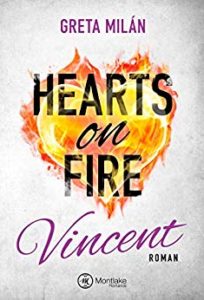 Read more about the article Hearts on Fire- Vincent – Greta Milan