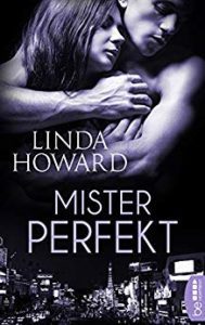 Read more about the article Mister Perfekt – Linda Howard