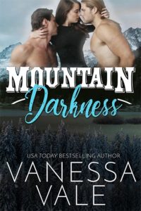 Read more about the article Mountain Darkness – Vanessa Vale