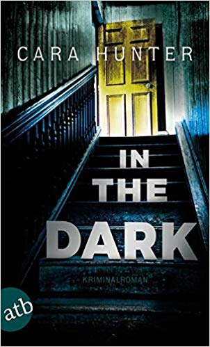 You are currently viewing In the Dark – Cara Hunter