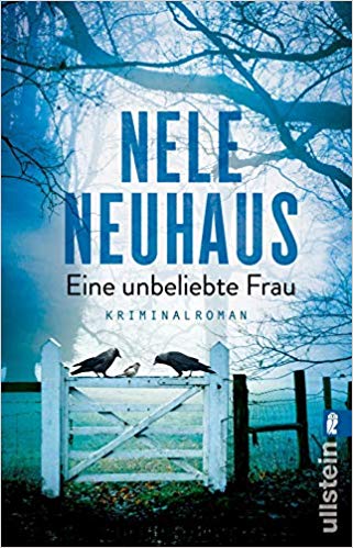 Read more about the article Eine unbeliebte Frau – Nele Neuhaus
