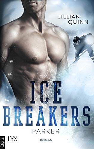 You are currently viewing Ice Breakers – Parker – Jilian Quinn
