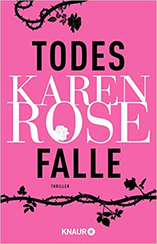 You are currently viewing Todesfalle – Karen Rose