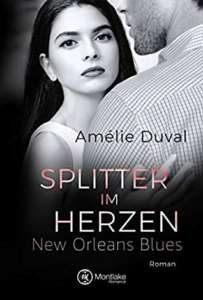 Read more about the article Splitter im Herzen – Amelie Duval