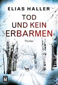 Read more about the article Tod und kein Erbarmen – Elias Haller