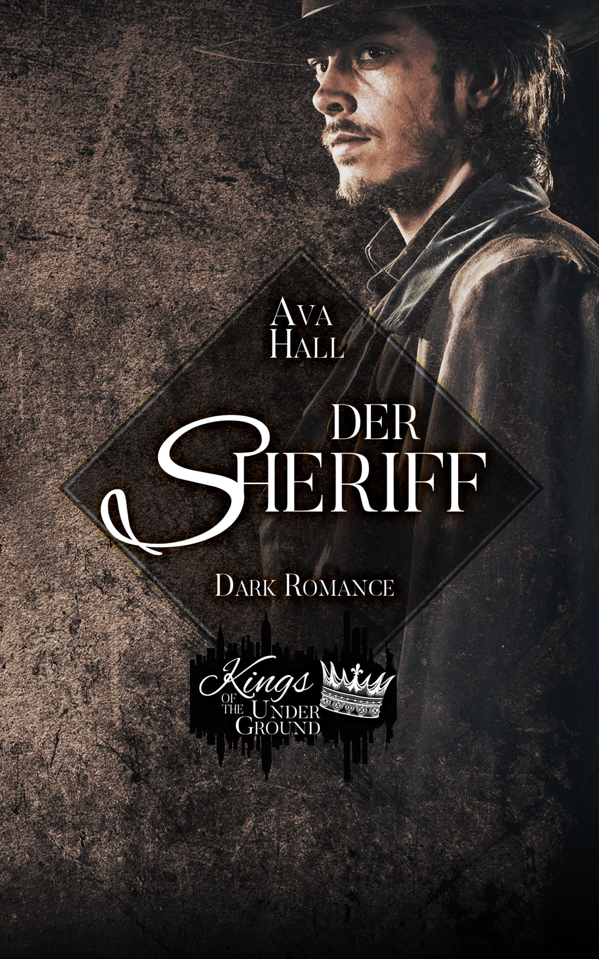 You are currently viewing Der Sheriff ( Kings of the Underground 2 ) – Ava Hall