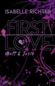 Read more about the article First Love  – Matt & Josie – Isabelle Richter