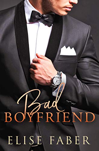 You are currently viewing Bad Boyfriend – Elise Faber