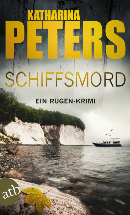 You are currently viewing Schiffsmord – Katharina Peters