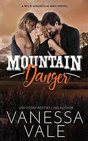 You are currently viewing Mountain Danger – Vanessa Vale