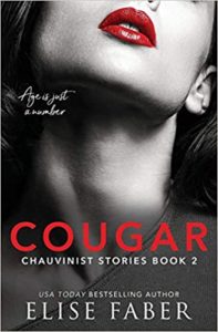Read more about the article Cougar ( Chauvinist Stories 2 )  – Elise Faber