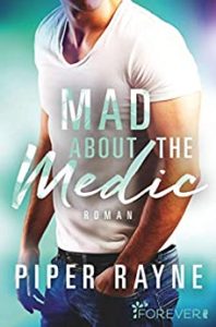 Read more about the article Mad about the Medic – Piper Rayne