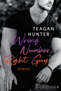Read more about the article Wrong Number Right Guy – Teagan Hunter